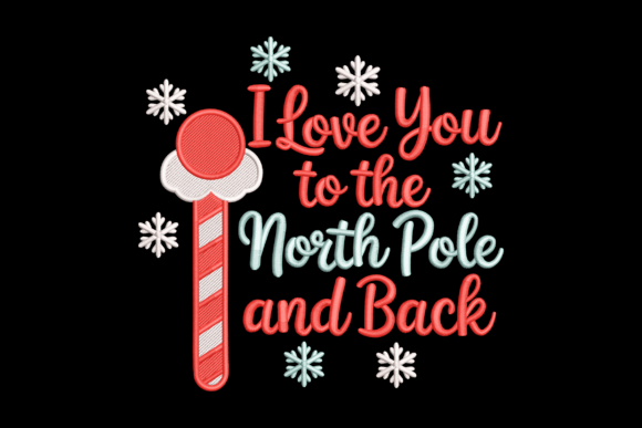 I Love You to the North Pole and Back Embroidery Review